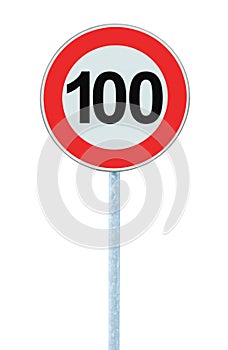 Speed Limit Zone Warning Road Sign, Isolated Prohibitive 100 Km Kilometre Kilometer Maximum Traffic Limitation Order, Red Circle