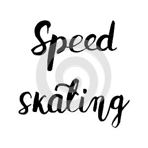 Speed skating black lettering text