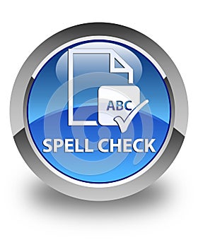 Spell check document glossy blue round button