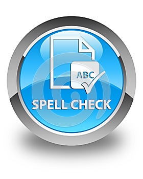 Spell check document glossy cyan blue round button