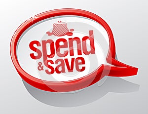 Spend and save speech bubble.
