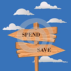 Spend or save street sign, choice concept, vector illustration