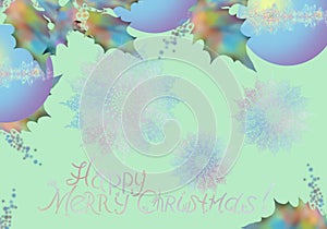 Spheres shining with a holly branch. Happy New Year card.Blue balls with the flower and openwork image. Background Merry Christmas