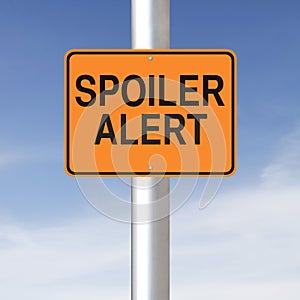 Spoiler Alert