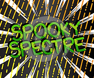 Spooky Spectre Comic book style cartoon words