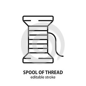 Spool of thread line icon. Tailor equipment outline symbol. Editable stroke. Vector illustration