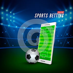 Sports betting online web banner template. smartphone with football field on screen and soccer ball and football stadium