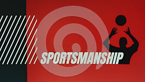 Sportsmanship inscription on red and black background with man playing basketball symbol. Sports concept