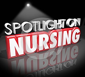 Spotlight on Nursing Career Medical Health Care Job Licensed Reg