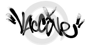 Sprayed vaccine font with overspray in black over white. Vector illustration. photo