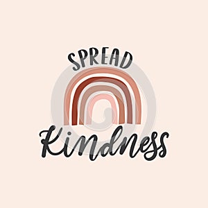 Spread kindness inspirational design with rainbow in bohemian style vector illustration