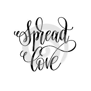 Spread love black and white hand lettering script to wedding