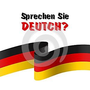 Sprechen Sie Deutch. Question do you speak German. photo