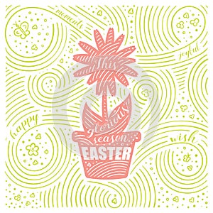 Spring Card. The Lettering - This Glorious Season Easter. Easter Design with Flower. Handwritten Swirl Pattern.