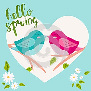 Spring card with two kissing birds on branch. Seasonal lettering hello spring, handdrawn vector illustration. Poster