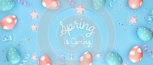 Spring is coming message with Easter eggs