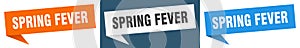 spring fever banner. spring fever speech bubble label set.