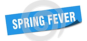 spring fever sticker. spring fever square isolated sign.