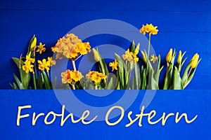 Spring Flowers, Tulip, Narcissus, Text Frohe Ostern Means Happy Easter