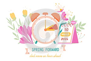 Spring Forward 2024, daylight saving time information banner reminder with flowers