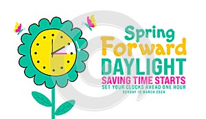 Spring Forward concept 2024 banner. Daylight Saving Time Starts background with cartoon doodle style