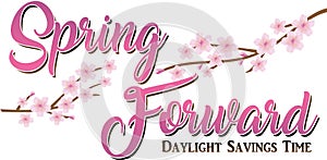 Spring Forward Daylight Savings Time Graphic