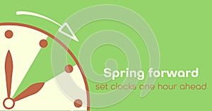 Spring Forward simple banner. Daylight Saving Time starts. Springtime concept in flat style. Set clocks one hour Ahead in March.