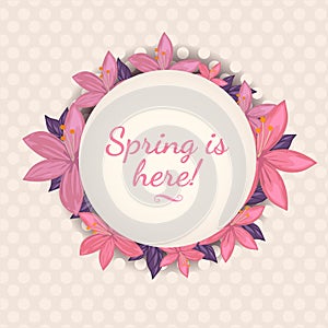 Spring is here illustration. Beautiful floral card design for spring