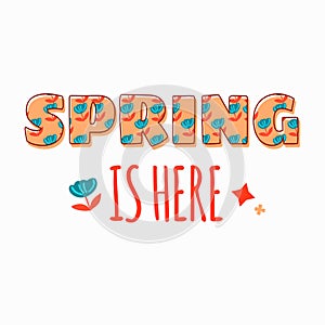 Spring is here lettering with pattern vector card illustration
