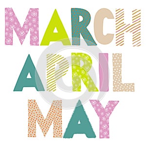 Spring month names. March, April, May