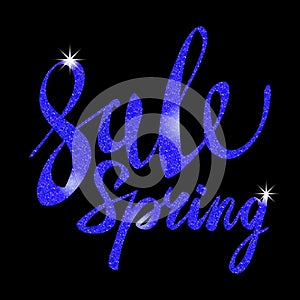 Spring Sale. blue inscription paint. glitz, glamor, light, shine, discounts