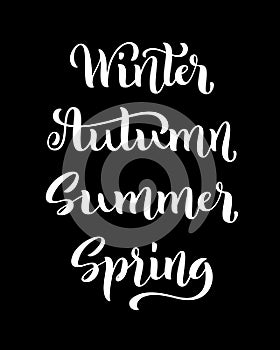 Spring Summer Autumn Winter hand drawn lettering. Handwritten calligraphy. Four seasons set vector illustration.