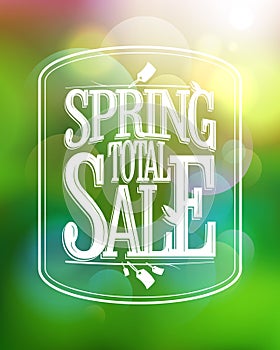 Spring total sale calligraphic poster against green bokeh