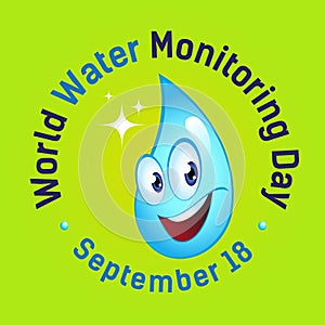 Square banner with cartoon drop of water. World Water Monitoring Day. Poster, postcard. Vector