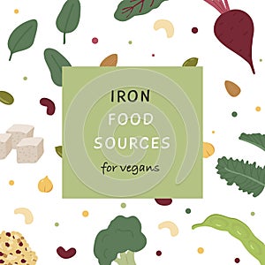 Square Banner of iron rich food sources for vegans. Story template with various sources of iron. Background pattern with