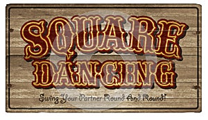 Square Dance Dancing Wood Sign Art Announcement