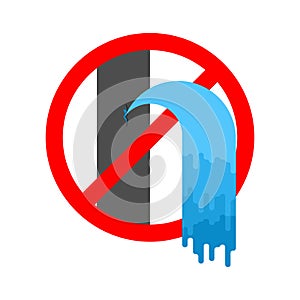 Srop Water leak. Ban Sewerage is broken. Red Prohibitive sign. Vector illustration