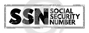 SSN - Social Security Number acronym text stamp, concept background photo