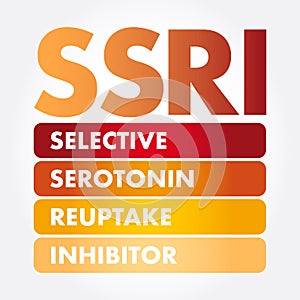 SSRI - Selective Serotonin Reuptake Inhibitor