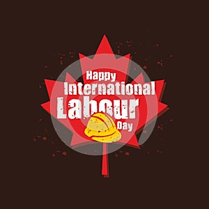 1st May Banner - Happy International Labour Day on Canadian Flag