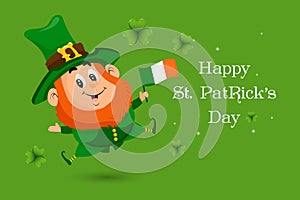 St. Patrick's Day, cute leprechaun with Ireland flag, shamrock leaves and greeting text. Illustration, postcard, banner
