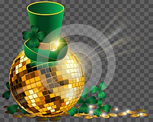 St. Patrick`s Day. Design for party poster with green hat and disco ball on transparent