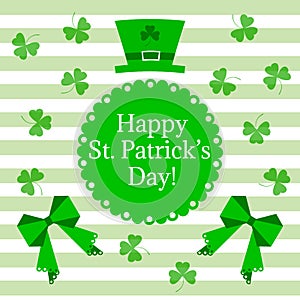 St. Patrick`s Day greeting. Vector illustration of hat with bow and clover leaves on white and light green strips.