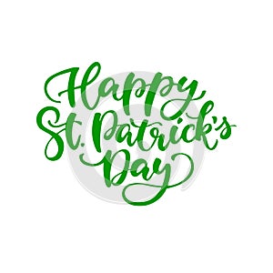 St. Patrick`s Day lettering. Vector green holiday poster.