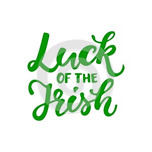 St. Patrick`s Day lettering. Vector green holiday poster. Isolated