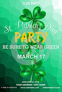 St. Patrick`s Day poster. Green clover leaf. Irish night party banner or poster. Invitation disco party. Typography. Vector