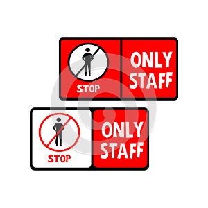 Staff Only Restricted Access and No Entry Warning Signs free vector illustration