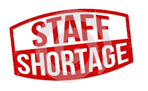 Staff shortage grunge rubber stamp