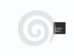 Staff only sign on door