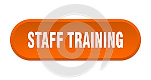 staff training button. rounded sign on white background